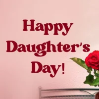 Happy Daughters Day 2025